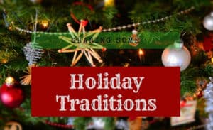 Holiday Traditions from Des Moines Area Friends and Family