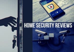 Read more about the article Best Home Security Based on In-Depth Reviews