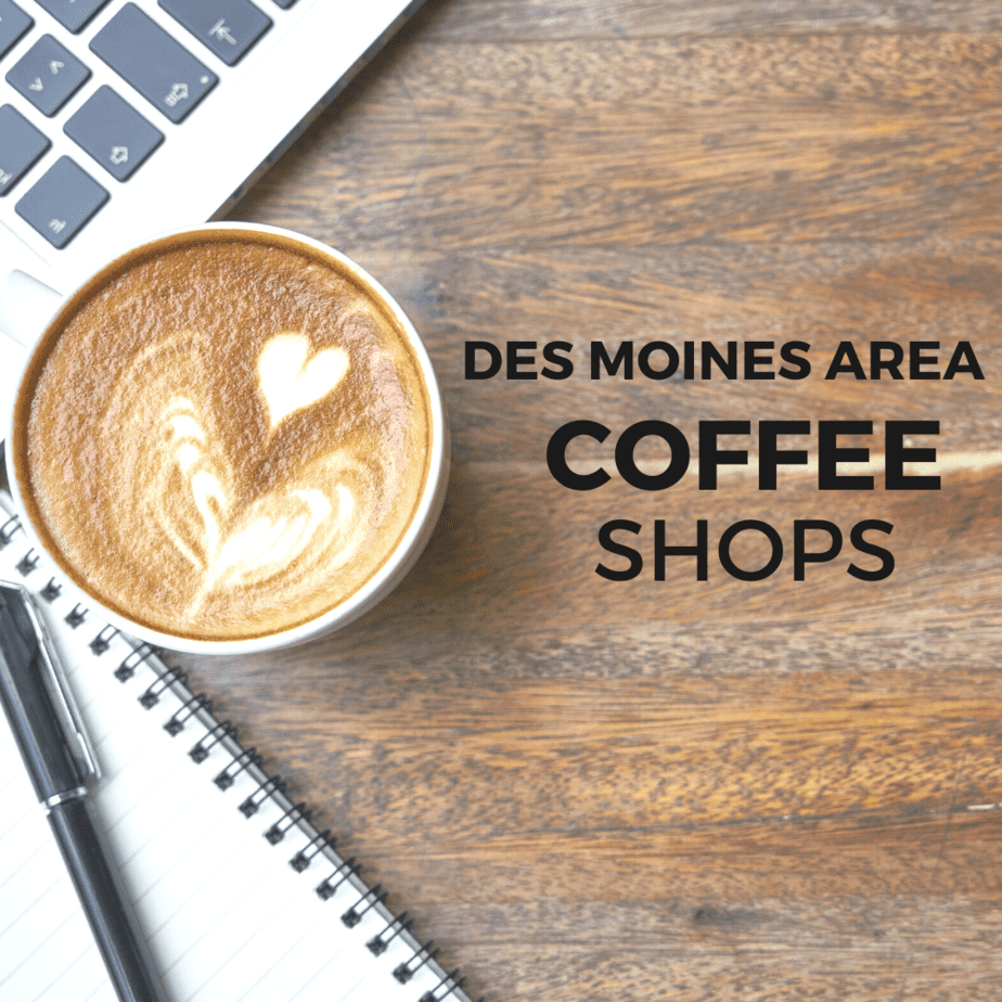 Coffee Shops in the Des Moines Area